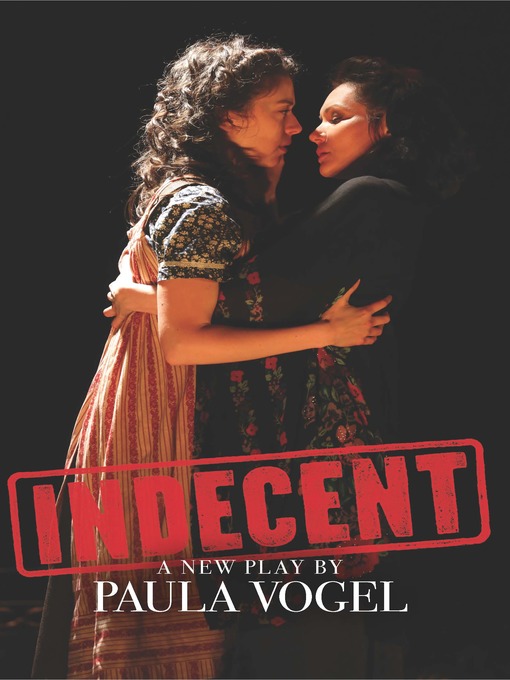 Title details for Indecent (TCG Edition) by Paula Vogel - Available